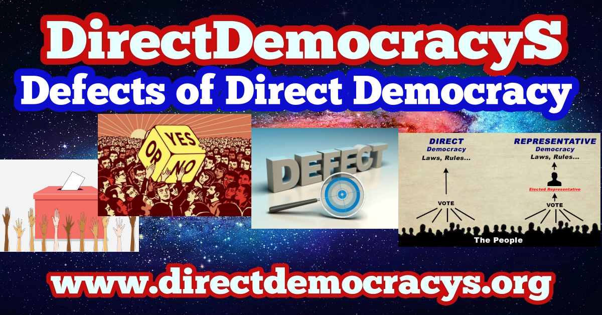 Defects of Direct Democracy